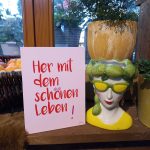 Her mit dem schönen Leben!