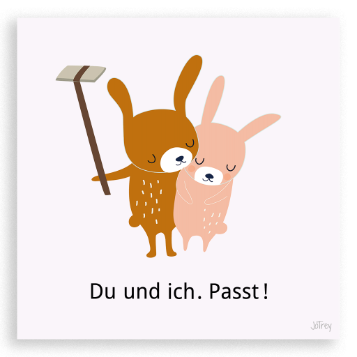 Du und ich. Passt! (II)