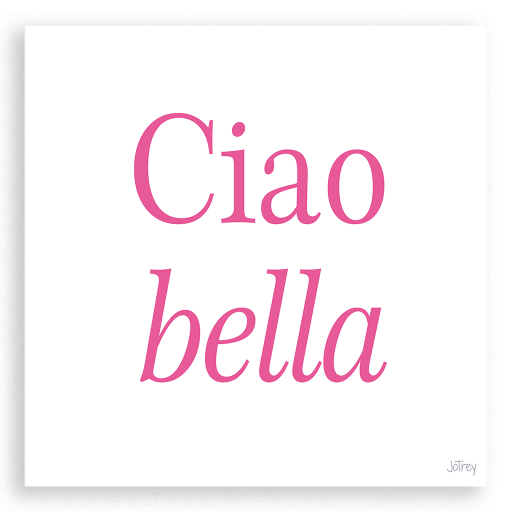 Ciao bella (auf weiss)