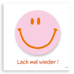 Lach mal wieder! (rosa)
