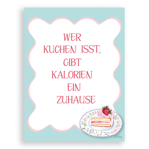 Wer Kuchen isst, gibt Kalorien ein Zuhause