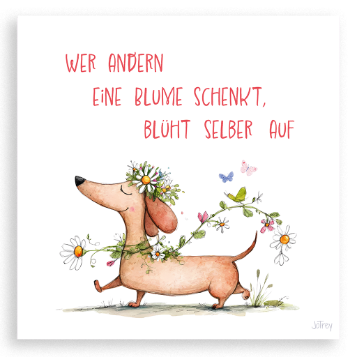 Wer andern eine Blume schenkt, blüht selber auf