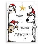 Wann ist endlich Weihnachten (Hunde)