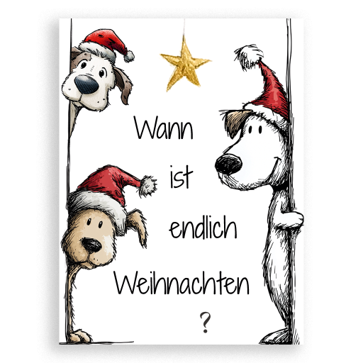 Wann ist endlich Weihnachten (Hunde)