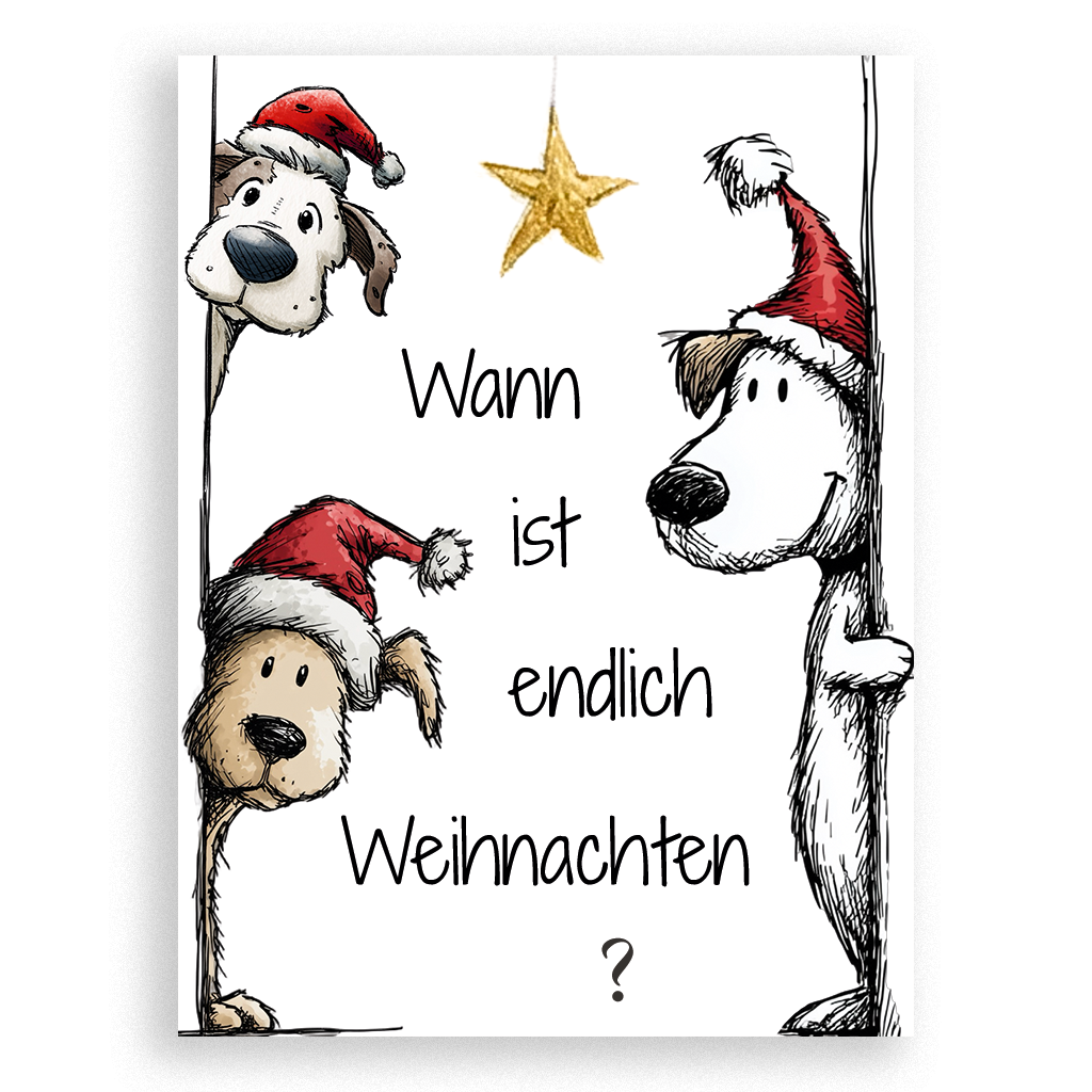 Wann ist endlich Weihnachten (Hunde)